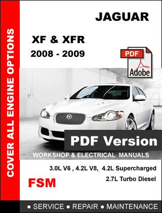 Jaguar xf xfr 2008 2009 ultimate factory oem workshop service repair fsm manual