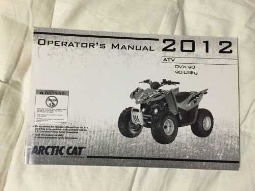 Arctic cat atv dvx90/90 utility operators manual 2259-063