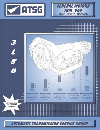 Gm thm 400 (3l80) transmission rebuild manual 1969-1990