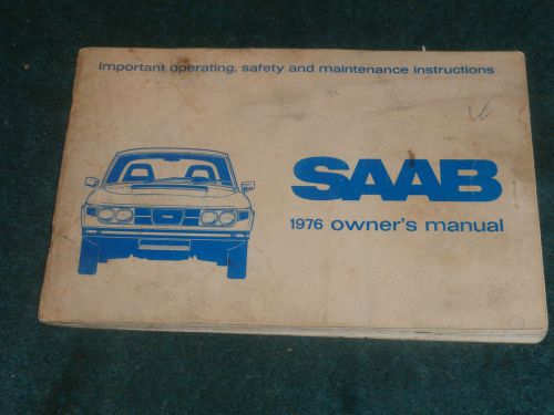 1976 saab owner&#039;s manual / original guide book!