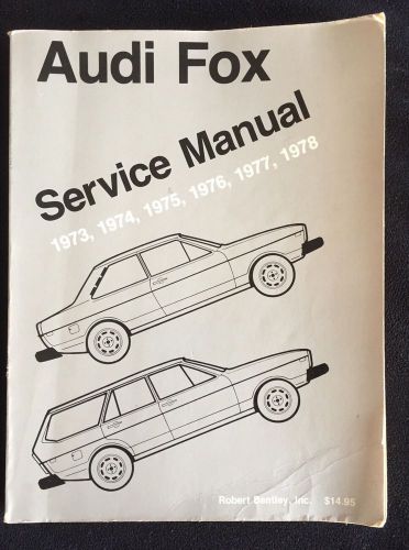 Audi fox service manuel 1973-78 by bentley