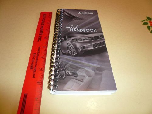 2013 lexus es 350/300h gs350 gs450h rx350 rx450h gx 460 lx570 product handbook