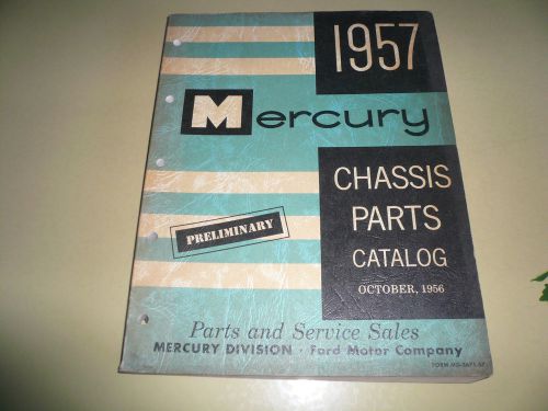 1957 mercury chassis parts catalog - october 1956  - vintage