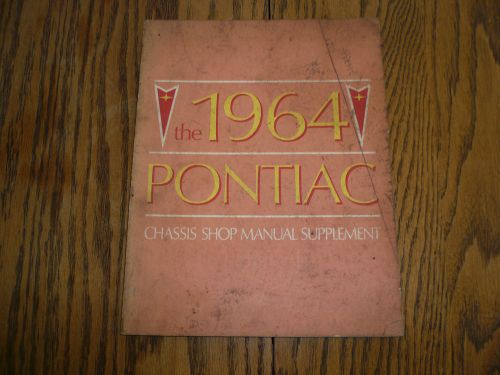 1964 pontiac chassis shop manual supplement - oem vintage