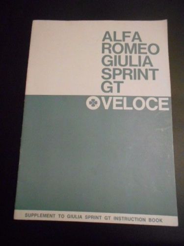 Alfa romeo giulia sprint gt veloce instruction book supplement no 1170 4/1966