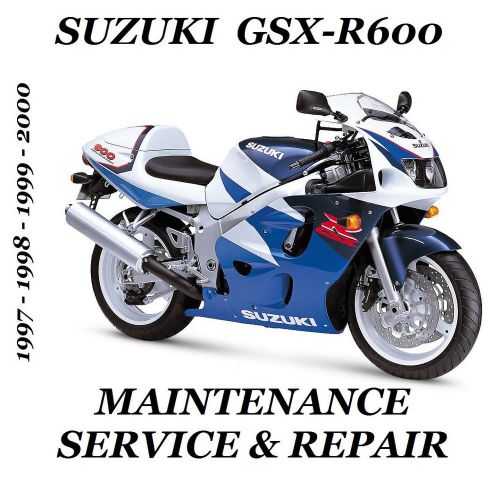 Suzuki gsx-r600 gsxr 600 maintenance service repair manual 1997 1998 1999 2000