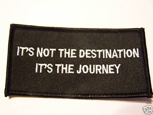 #0526 motorcycle vest patch it&#039;s not the destination...