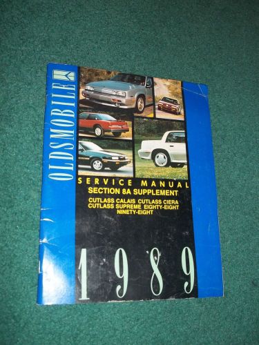 1989 oldsmobile cutlass ciera, calais, supreme 88, 98 service manual supplement