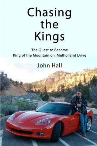 Chasing the kings: quest to become king of the mountain on mulholland drive book