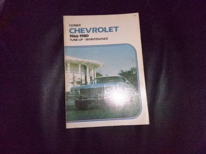 Clymer chevrolet 1966-1980 tune-up & maintenance