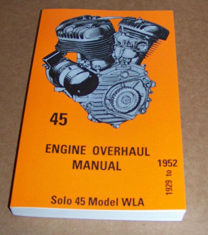 Harley 1929 - 1952 solo 45 wla engine overhaul manual (728)