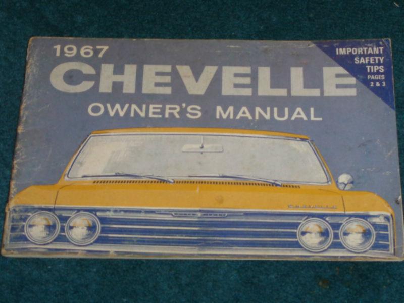 1967 chevrolet chevelle owner's manual / good original guide book!!!