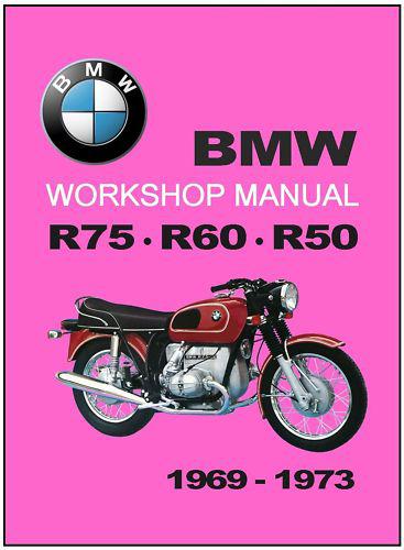 Bmw workshop manual r75 r60 r50 for 1969 1970 1971 1972 and 1973 factory service