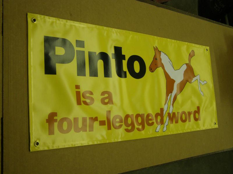 New repro. ford dealership pinto banner advertising sign 1971 1972 1973 1974