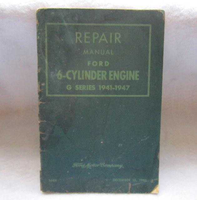 1941-1947 ford 6-cylinder engine repair manual original 