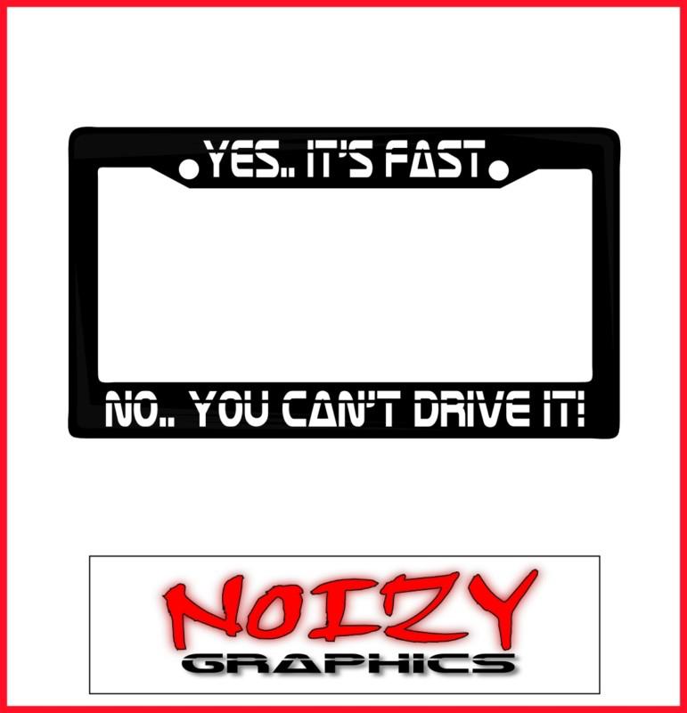 Funny jdm racing license plate frame car sticker decal yes fast no u cant drive