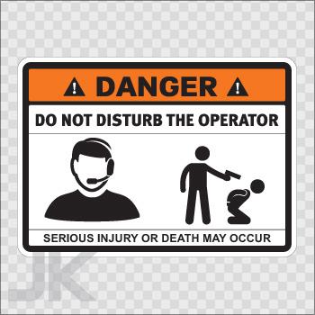 Decal stickers sign signs warning danger caution stay away operator 0500 z362a