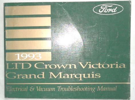 1993 ford crown victoria and mercury electrical and vacuum troubleshoot  manual 