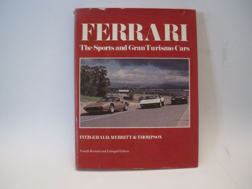 &#034; ferrari  the sport &amp; gran turismo cars&#034; by fitzgerald merritt 250gt 275gtb/4