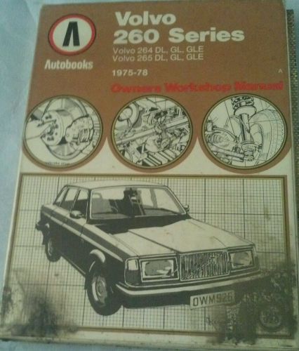 Volvo 260 series autobooks 1975-1978