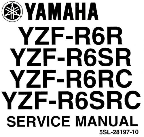 2003 yamaha yzf-r6 motorcycle service manual -yzf r6r-r6sr-r6rc-r6src-yamaha