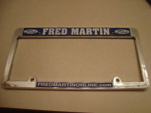 Fred martin ford license plate frame