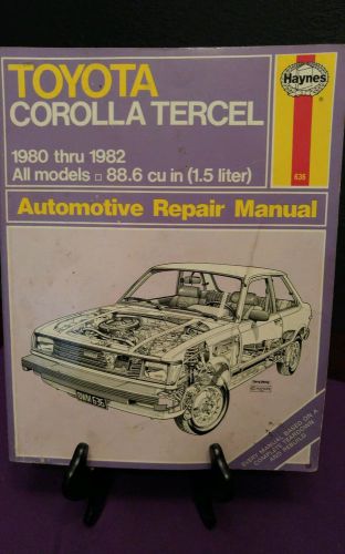 Toyota  corolla tercel 1980 thru 1982 owners workshop manual