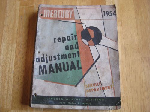 1954 mercury repair and adjustment manual service department dealership 54 ford