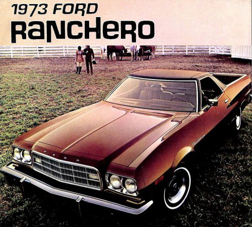 1973 ford ranchero brochure -ranchero gt-ranchero squire-ranchero 500