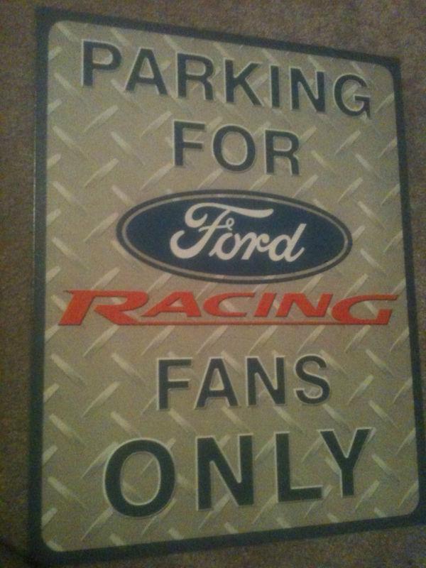 Ford racing fans parking  vintage nostalgic new steel metal sign man cave 