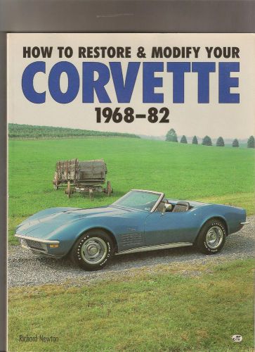 How to restore and modify your corvette 1968-82