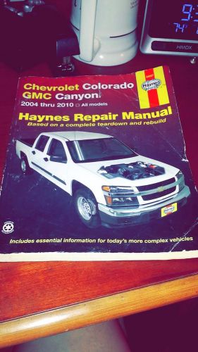 Chevy colorado/gmc canyon &#039;04-&#039;10 repair manual