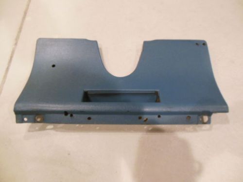 1970-81 med - blue firebird trans am lower under steering column panel 478995 ac