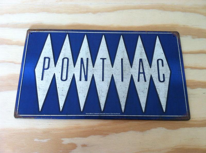 Pontiac gm authorized dealer metal sign man cave, garage, shop.!!