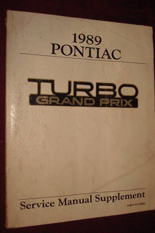 1989 pontiac turbo grand prix shop manual supplement