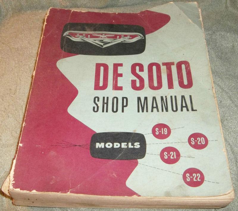 1954-55 original de soto passenger car shop manual chrysler corp. models s-19 &