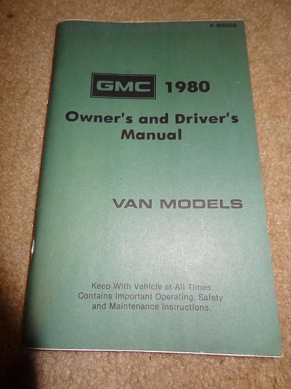 Nos 1980 80 gmc g van vandura rally wagon owners drivers manual original gm