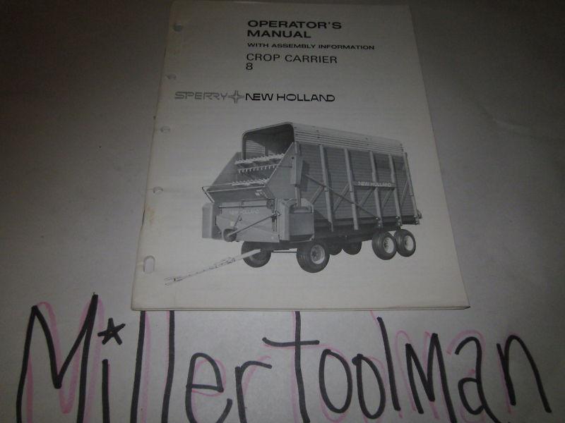 New holland crop carrier 8 operator's manual with assembly information