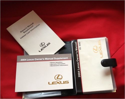 2004 lexus is 300 owner&#039;s manual with case