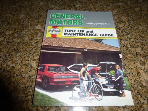 General motors sub-compacts tune-up guide 1984