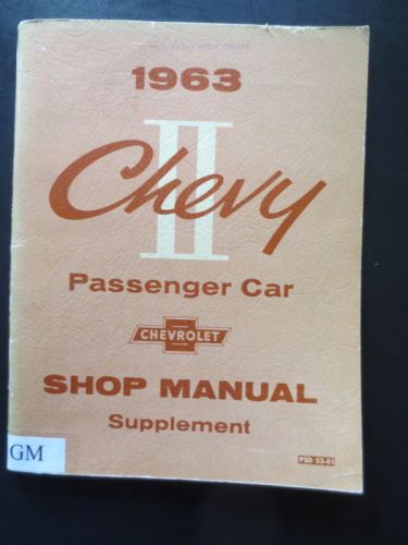 1963 chevy ll passenger car shop manual supplement