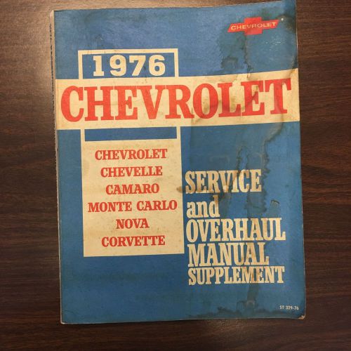 1976 chevrolet service and overhaul manual supplement - corvette, camaro, etc.