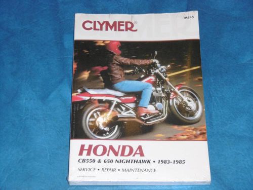 Clymer honda cb550 &amp; 650 nighthawk 1983-1985 service maintanence manual h345