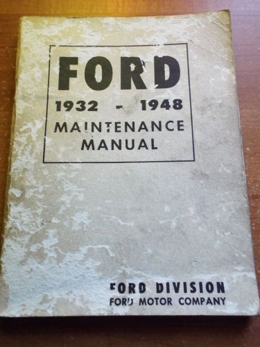 Ford 1932 - 1948 maintence manual