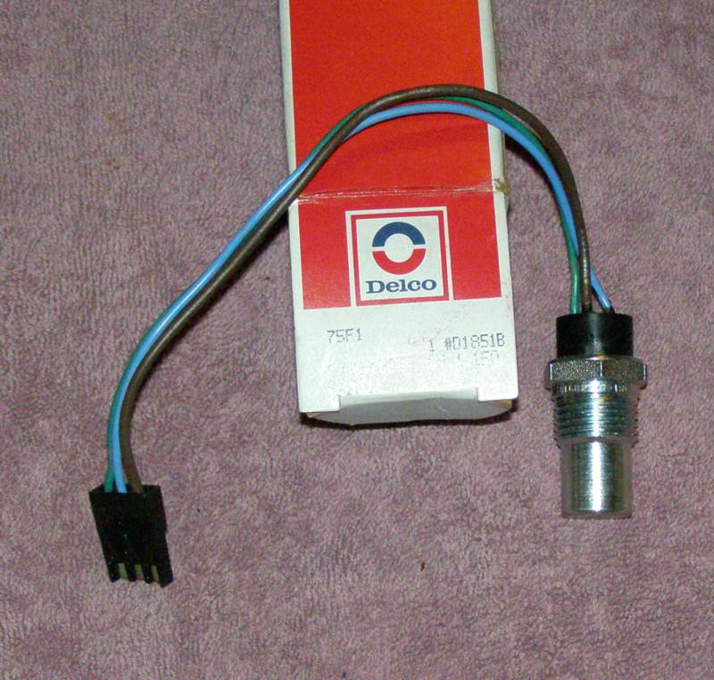 Acdelco d1851b temperature switch gm#1616825 or gm# 8993015