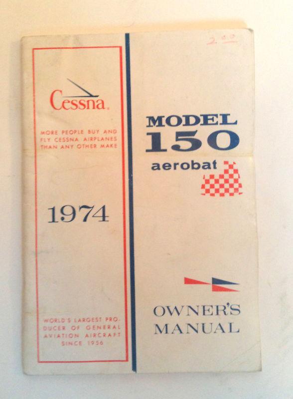 Model 150 aerobat 1974 owner's manual (handbook) cessna