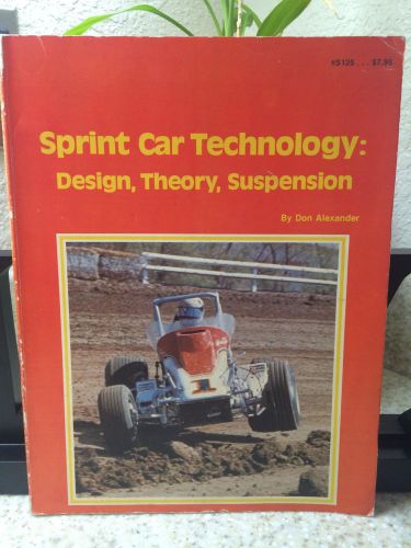 1979 sprint car technology, design, theory &amp; suspension book by don alexander