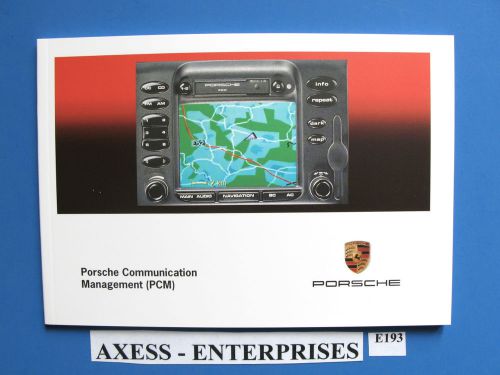 Porsche 911 996 986 pcm navigation owners manual book user operation guide e193i