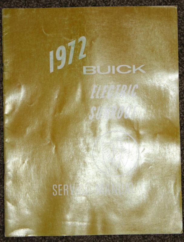 1972 buick electric sunroof service shop manual supplement 150-1 original