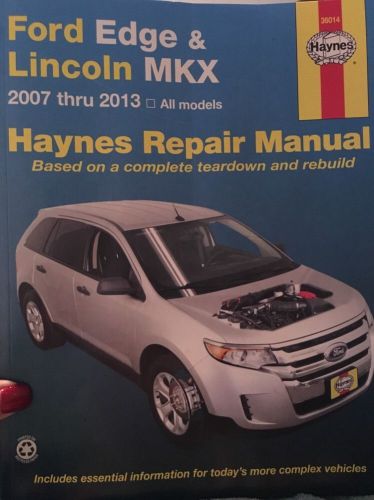 2007 2008 2009 2010 2011 2012 2013 ford edge &amp; lincoln mkx haynes repair manual